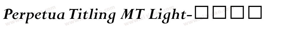 Perpetua Titling MT Light字体转换